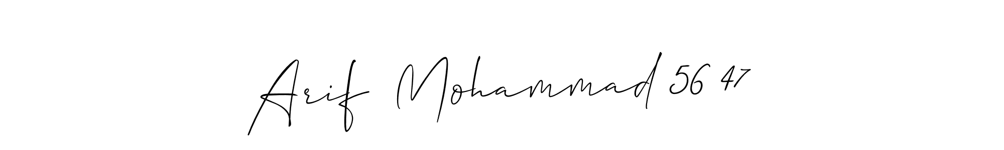 Create a beautiful signature design for name Arif  Mohammad 56 47. With this signature (Allison_Script) fonts, you can make a handwritten signature for free. Arif  Mohammad 56 47 signature style 2 images and pictures png