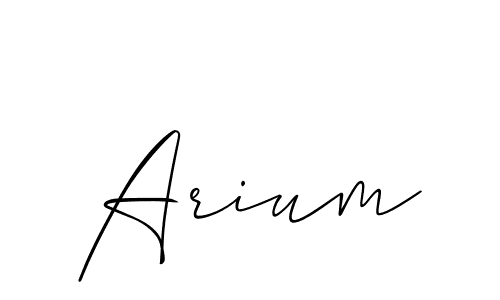 Design your own signature with our free online signature maker. With this signature software, you can create a handwritten (Allison_Script) signature for name Arium. Arium signature style 2 images and pictures png