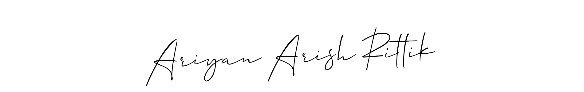 Design your own signature with our free online signature maker. With this signature software, you can create a handwritten (Allison_Script) signature for name Ariyan Arish Rittik. Ariyan Arish Rittik signature style 2 images and pictures png