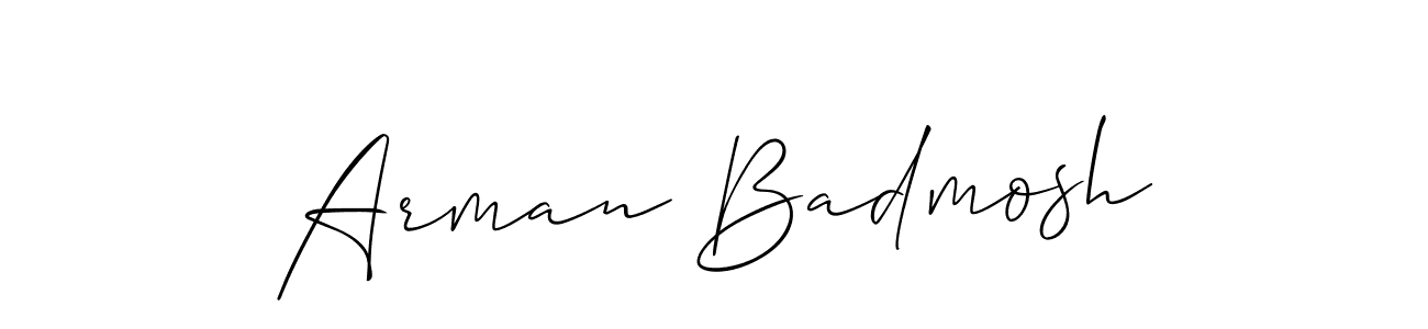 Create a beautiful signature design for name Arman Badmosh. With this signature (Allison_Script) fonts, you can make a handwritten signature for free. Arman Badmosh signature style 2 images and pictures png