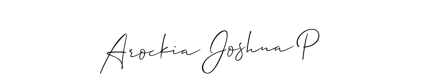 Make a short Arockia Joshna P signature style. Manage your documents anywhere anytime using Allison_Script. Create and add eSignatures, submit forms, share and send files easily. Arockia Joshna P signature style 2 images and pictures png