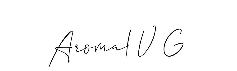 How to make Aromal V G signature? Allison_Script is a professional autograph style. Create handwritten signature for Aromal V G name. Aromal V G signature style 2 images and pictures png
