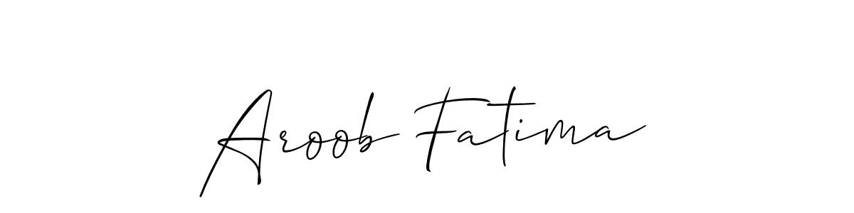 Make a short Aroob Fatima signature style. Manage your documents anywhere anytime using Allison_Script. Create and add eSignatures, submit forms, share and send files easily. Aroob Fatima signature style 2 images and pictures png