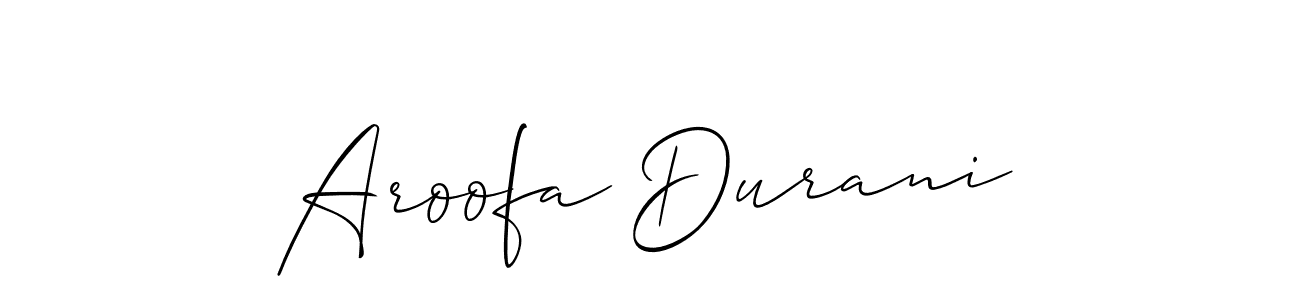 How to make Aroofa Durani signature? Allison_Script is a professional autograph style. Create handwritten signature for Aroofa Durani name. Aroofa Durani signature style 2 images and pictures png