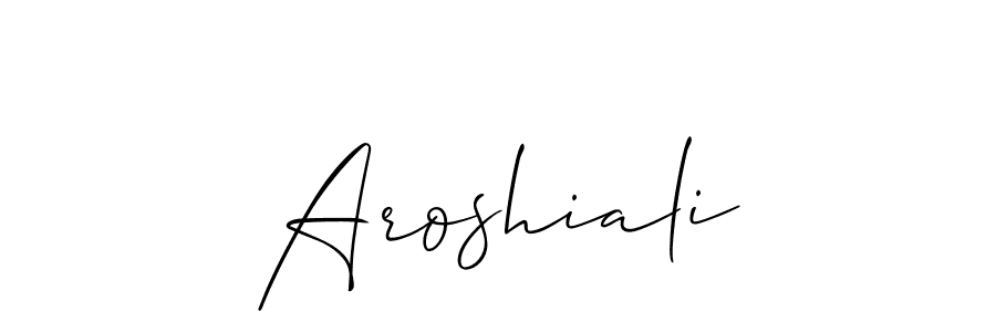 Make a beautiful signature design for name Aroshiali. With this signature (Allison_Script) style, you can create a handwritten signature for free. Aroshiali signature style 2 images and pictures png