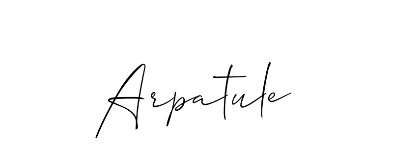 You should practise on your own different ways (Allison_Script) to write your name (Arpatule) in signature. don't let someone else do it for you. Arpatule signature style 2 images and pictures png