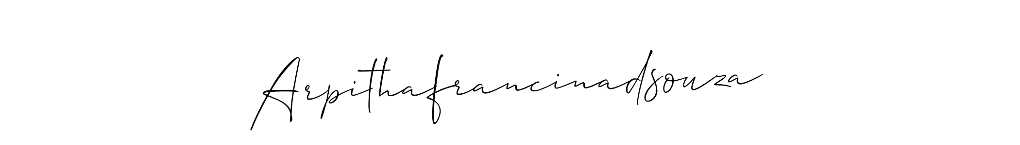 You should practise on your own different ways (Allison_Script) to write your name (Arpithafrancinadsouza) in signature. don't let someone else do it for you. Arpithafrancinadsouza signature style 2 images and pictures png