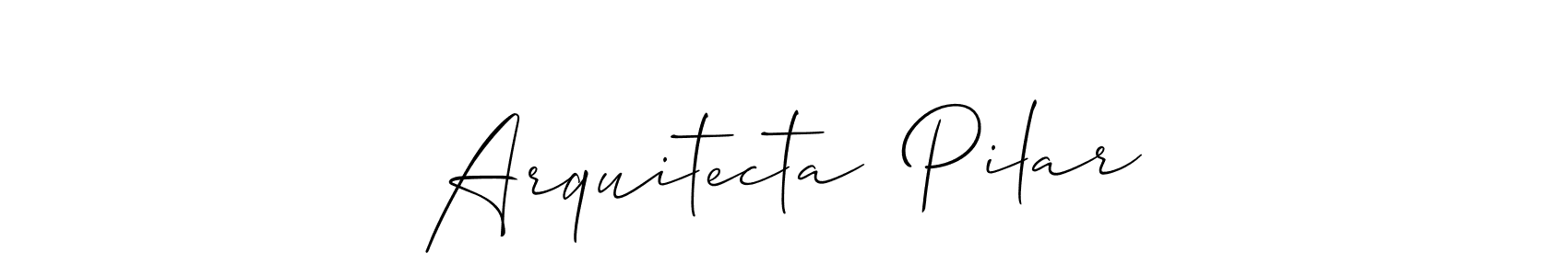 Design your own signature with our free online signature maker. With this signature software, you can create a handwritten (Allison_Script) signature for name Arquitecta  Pilar. Arquitecta  Pilar signature style 2 images and pictures png