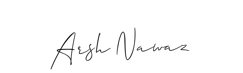 It looks lik you need a new signature style for name Arsh Nawaz. Design unique handwritten (Allison_Script) signature with our free signature maker in just a few clicks. Arsh Nawaz signature style 2 images and pictures png