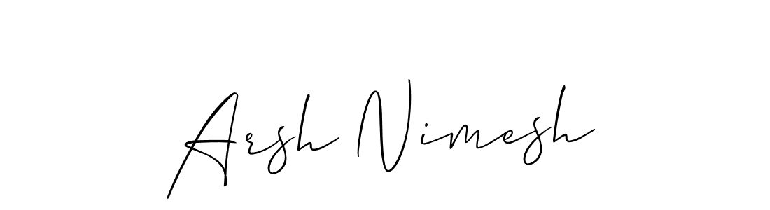 Arsh Nimesh stylish signature style. Best Handwritten Sign (Allison_Script) for my name. Handwritten Signature Collection Ideas for my name Arsh Nimesh. Arsh Nimesh signature style 2 images and pictures png