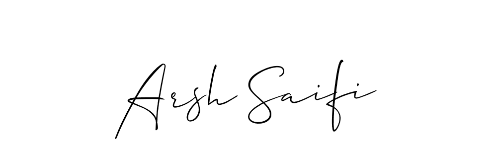 Similarly Allison_Script is the best handwritten signature design. Signature creator online .You can use it as an online autograph creator for name Arsh Saifi. Arsh Saifi signature style 2 images and pictures png