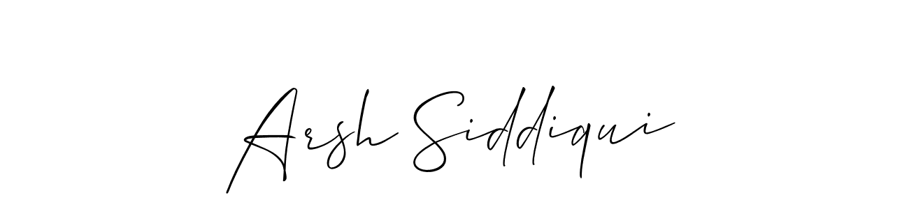 How to make Arsh Siddiqui signature? Allison_Script is a professional autograph style. Create handwritten signature for Arsh Siddiqui name. Arsh Siddiqui signature style 2 images and pictures png