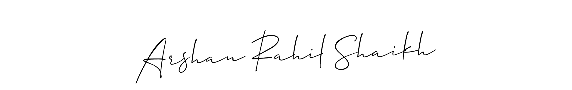 Make a short Arshan Rahil Shaikh signature style. Manage your documents anywhere anytime using Allison_Script. Create and add eSignatures, submit forms, share and send files easily. Arshan Rahil Shaikh signature style 2 images and pictures png