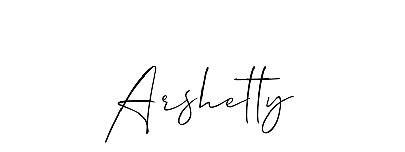 You can use this online signature creator to create a handwritten signature for the name Arshetty. This is the best online autograph maker. Arshetty signature style 2 images and pictures png