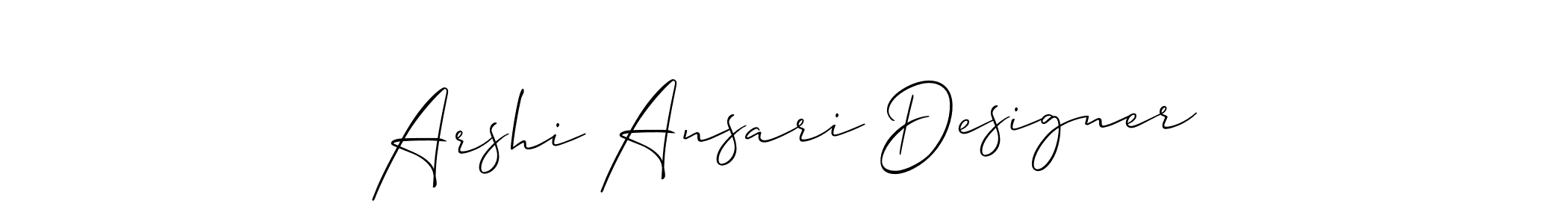 Use a signature maker to create a handwritten signature online. With this signature software, you can design (Allison_Script) your own signature for name Arshi Ansari Designer. Arshi Ansari Designer signature style 2 images and pictures png
