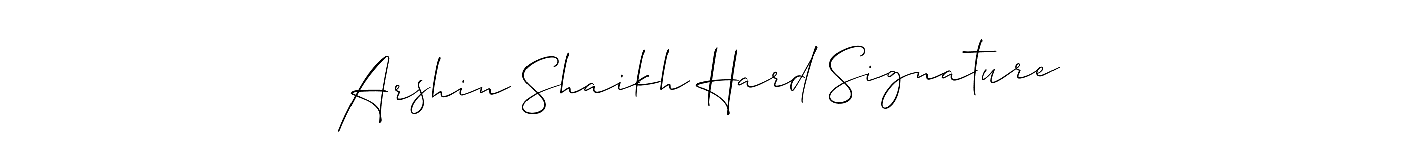 Design your own signature with our free online signature maker. With this signature software, you can create a handwritten (Allison_Script) signature for name Arshin Shaikh Hard Signature. Arshin Shaikh Hard Signature signature style 2 images and pictures png