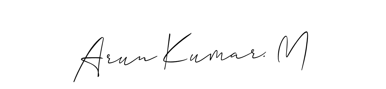 How to Draw Arun Kumar. M signature style? Allison_Script is a latest design signature styles for name Arun Kumar. M. Arun Kumar. M signature style 2 images and pictures png