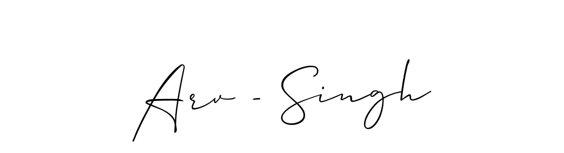 Make a beautiful signature design for name Arv - Singh. Use this online signature maker to create a handwritten signature for free. Arv - Singh signature style 2 images and pictures png
