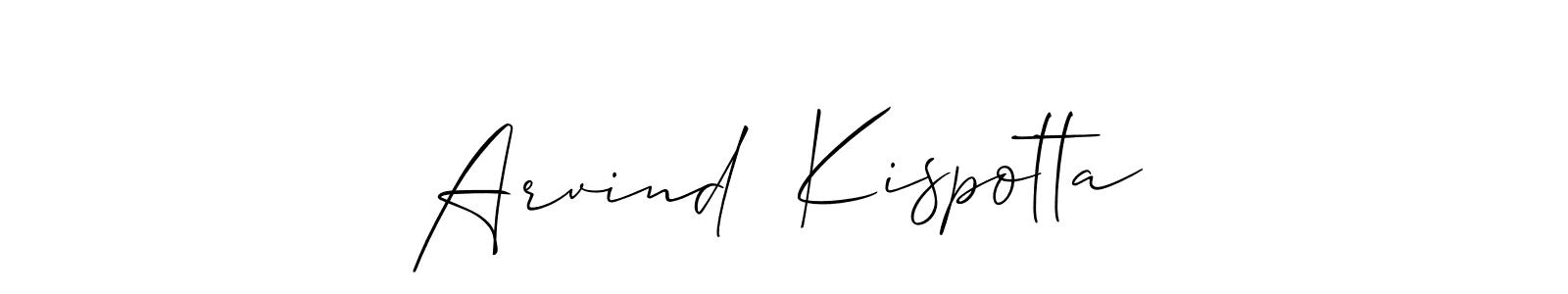 The best way (Allison_Script) to make a short signature is to pick only two or three words in your name. The name Arvind  Kispotta include a total of six letters. For converting this name. Arvind  Kispotta signature style 2 images and pictures png