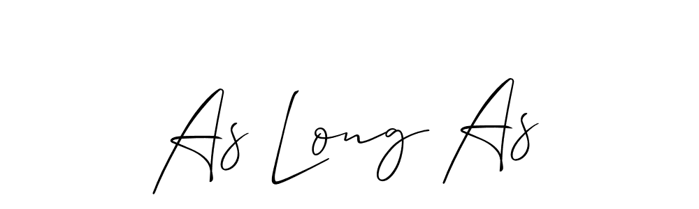 Make a beautiful signature design for name As Long As. Use this online signature maker to create a handwritten signature for free. As Long As signature style 2 images and pictures png