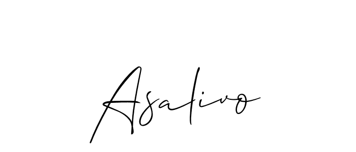 Design your own signature with our free online signature maker. With this signature software, you can create a handwritten (Allison_Script) signature for name Asalivo. Asalivo signature style 2 images and pictures png