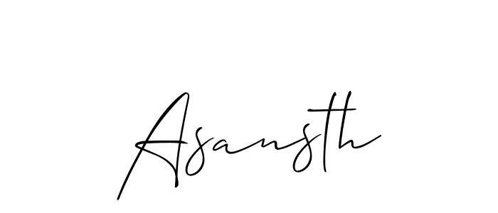 Use a signature maker to create a handwritten signature online. With this signature software, you can design (Allison_Script) your own signature for name Asansth. Asansth signature style 2 images and pictures png