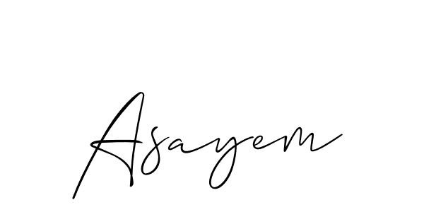 Use a signature maker to create a handwritten signature online. With this signature software, you can design (Allison_Script) your own signature for name Asayem. Asayem signature style 2 images and pictures png