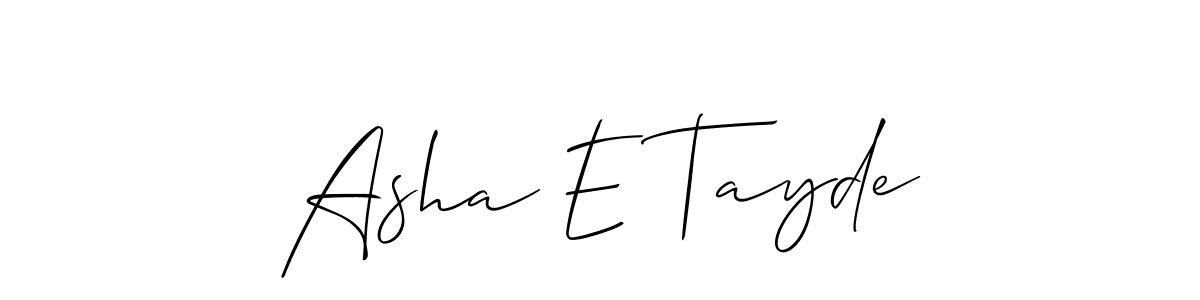 Use a signature maker to create a handwritten signature online. With this signature software, you can design (Allison_Script) your own signature for name Asha E Tayde. Asha E Tayde signature style 2 images and pictures png