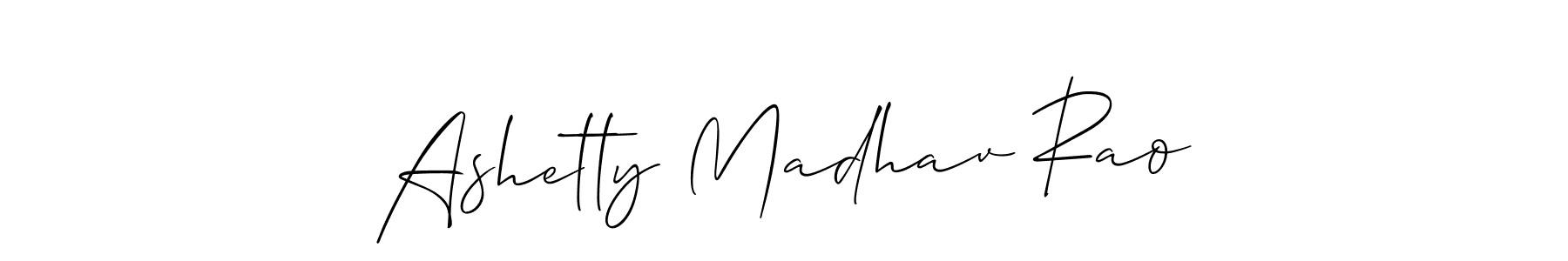 Design your own signature with our free online signature maker. With this signature software, you can create a handwritten (Allison_Script) signature for name Ashetty Madhav Rao. Ashetty Madhav Rao signature style 2 images and pictures png