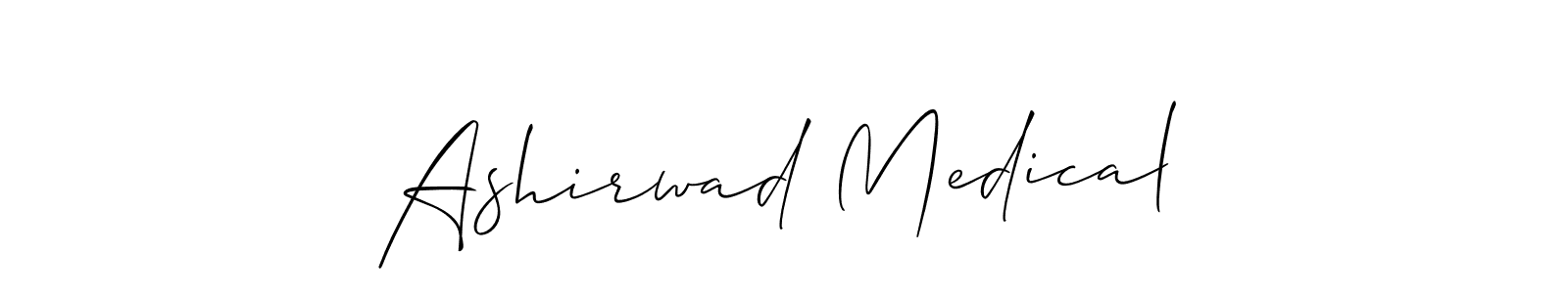 Create a beautiful signature design for name Ashirwad Medical. With this signature (Allison_Script) fonts, you can make a handwritten signature for free. Ashirwad Medical signature style 2 images and pictures png