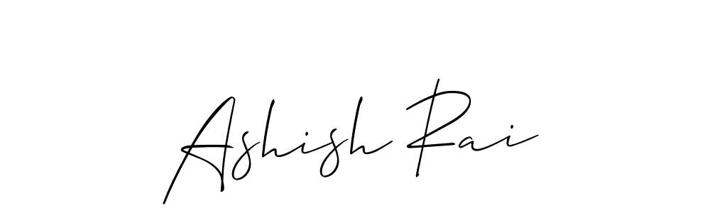 Ashish Rai stylish signature style. Best Handwritten Sign (Allison_Script) for my name. Handwritten Signature Collection Ideas for my name Ashish Rai. Ashish Rai signature style 2 images and pictures png