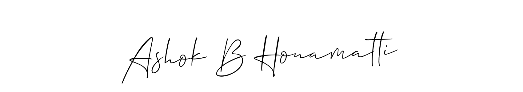 How to make Ashok B Honamatti name signature. Use Allison_Script style for creating short signs online. This is the latest handwritten sign. Ashok B Honamatti signature style 2 images and pictures png