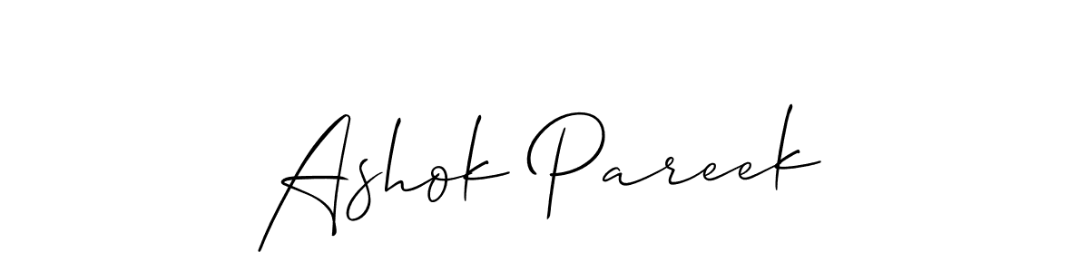 Create a beautiful signature design for name Ashok Pareek. With this signature (Allison_Script) fonts, you can make a handwritten signature for free. Ashok Pareek signature style 2 images and pictures png