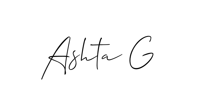 Make a short Ashta G signature style. Manage your documents anywhere anytime using Allison_Script. Create and add eSignatures, submit forms, share and send files easily. Ashta G signature style 2 images and pictures png