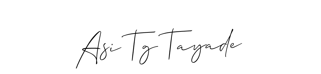 See photos of Asi Tg Tayade official signature by Spectra . Check more albums & portfolios. Read reviews & check more about Allison_Script font. Asi Tg Tayade signature style 2 images and pictures png