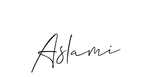 Design your own signature with our free online signature maker. With this signature software, you can create a handwritten (Allison_Script) signature for name Aslami. Aslami signature style 2 images and pictures png