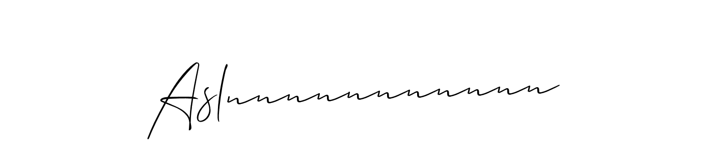 Create a beautiful signature design for name Aslnnnnnnnnnnn. With this signature (Allison_Script) fonts, you can make a handwritten signature for free. Aslnnnnnnnnnnn signature style 2 images and pictures png