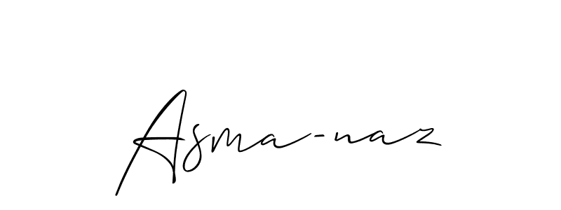 Best and Professional Signature Style for Asma-naz. Allison_Script Best Signature Style Collection. Asma-naz signature style 2 images and pictures png