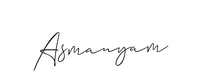 You should practise on your own different ways (Allison_Script) to write your name (Asmanyam) in signature. don't let someone else do it for you. Asmanyam signature style 2 images and pictures png