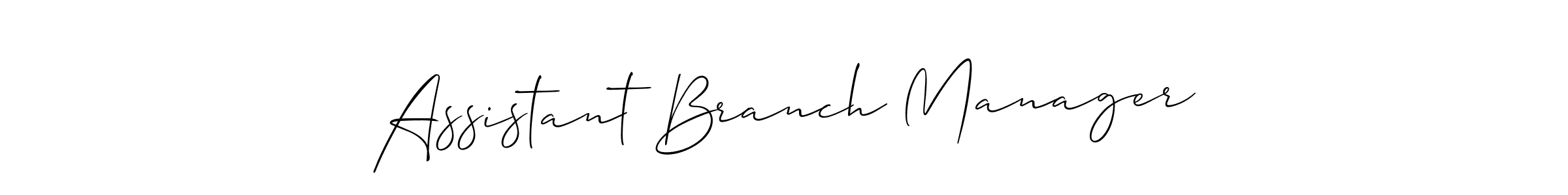 Make a short Assistant Branch Manager signature style. Manage your documents anywhere anytime using Allison_Script. Create and add eSignatures, submit forms, share and send files easily. Assistant Branch Manager signature style 2 images and pictures png