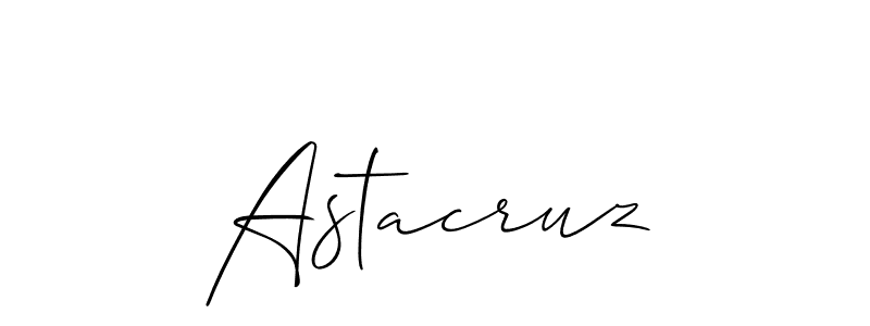 Also we have Astacruz name is the best signature style. Create professional handwritten signature collection using Allison_Script autograph style. Astacruz signature style 2 images and pictures png