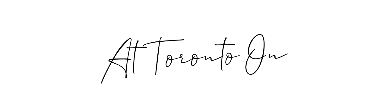 How to make At Toronto On name signature. Use Allison_Script style for creating short signs online. This is the latest handwritten sign. At Toronto On signature style 2 images and pictures png