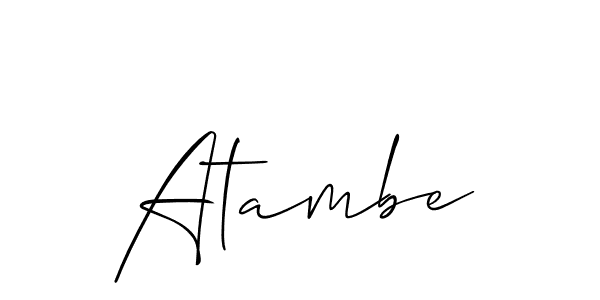 Use a signature maker to create a handwritten signature online. With this signature software, you can design (Allison_Script) your own signature for name Atambe. Atambe signature style 2 images and pictures png