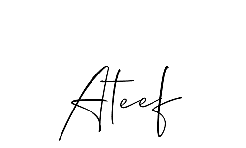 Ateef stylish signature style. Best Handwritten Sign (Allison_Script) for my name. Handwritten Signature Collection Ideas for my name Ateef. Ateef signature style 2 images and pictures png