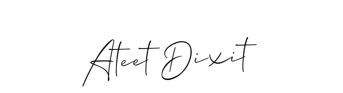 Make a short Ateet Dixit signature style. Manage your documents anywhere anytime using Allison_Script. Create and add eSignatures, submit forms, share and send files easily. Ateet Dixit signature style 2 images and pictures png
