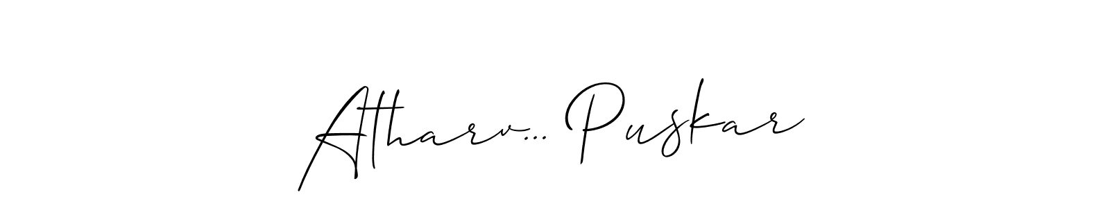 Also You can easily find your signature by using the search form. We will create Atharv... Puskar name handwritten signature images for you free of cost using Allison_Script sign style. Atharv... Puskar signature style 2 images and pictures png