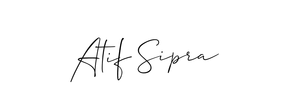 Atif Sipra stylish signature style. Best Handwritten Sign (Allison_Script) for my name. Handwritten Signature Collection Ideas for my name Atif Sipra. Atif Sipra signature style 2 images and pictures png