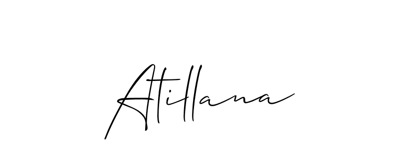 Make a beautiful signature design for name Atillana. Use this online signature maker to create a handwritten signature for free. Atillana signature style 2 images and pictures png