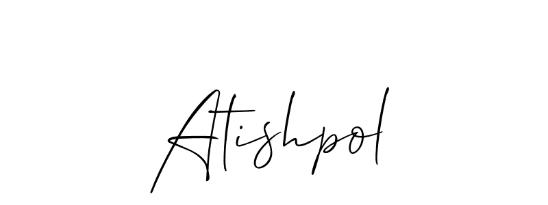 It looks lik you need a new signature style for name Atishpol. Design unique handwritten (Allison_Script) signature with our free signature maker in just a few clicks. Atishpol signature style 2 images and pictures png