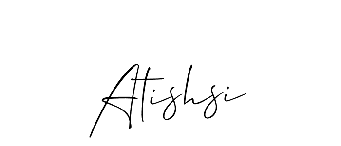 Also we have Atishsi name is the best signature style. Create professional handwritten signature collection using Allison_Script autograph style. Atishsi signature style 2 images and pictures png